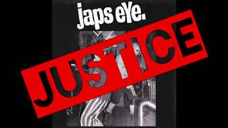 Japs Eye  Justice [upl. by Hercules]