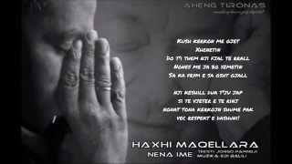 Haxhi Maqellara  Nena ime [upl. by Tiffanle]