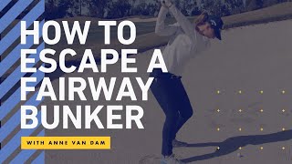 The Lesson Tee  How To Escape A Fairway Bunker with Anne Van Dam [upl. by Duck]