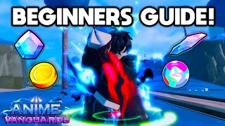 The ULTIMATE Anime Vanguards Beginners Guide amp Tips [upl. by Fabrianna24]