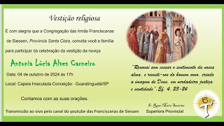 Vestição Religiosa de Antonia Lúcia Alves Carneiro [upl. by Kalam]