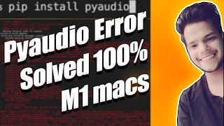 Pyaudio installing error on mac BigSur Os solved 2021  How to install pyaudio python library on Mac [upl. by Fini56]