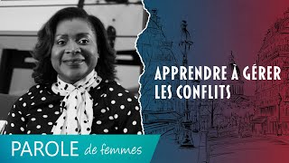 Apprendre à gérer les conflits  Parole de femmes  Modestine Castanou [upl. by Coniah]