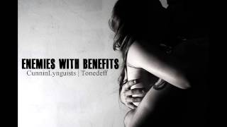 Enemies With Benefits  CunninLynguists ft Tonedeff wlyrics [upl. by Gayle]