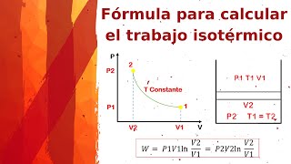 🚀Trabajo de un proceso isotérmico▶Trabajo para un proceso a temperatura constante [upl. by Adnoek]