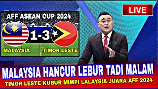 🔴SANGAT PUAS LIATNYA‼️Malaysia Hancur Lebur Tadi Malam Dibuat Timor Leste Aff Asean Cup 2024 [upl. by Ahtreb]