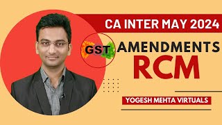 GST RCM Amendments for May 24 [upl. by Emelyne]