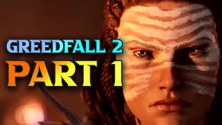 EARLY ACCESS  Greedfall 2 Gameplay Walkthrough Part 1  Character Creation [upl. by Yllatan506]