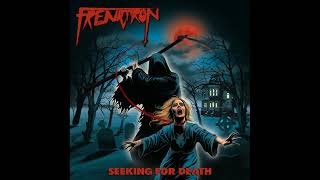 Frenatron  Seeking for Death Full Album 2024 🇵🇱 🇩🇪 [upl. by Yahsan]