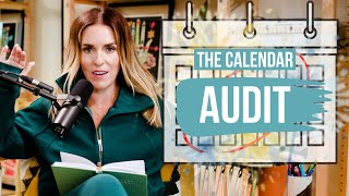 The Calendar Audit  How To Set Yourself Up For Success In The New Year [upl. by Michaele440]