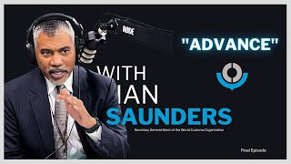 Advance with Ian Saunders  The Ian Saunders Campaign Podcast  CBP [upl. by Nnelg373]