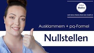 Nullstellen mit Ausklammern UND pqFormel by einfach mathe [upl. by Jarrid]