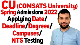 CU  Comsats University Spring admissions 2022 Applying dateDeadlineDegreesCampusesNTS Testing [upl. by Renault]