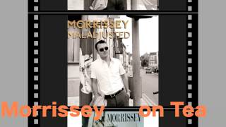 Morrissey on The Perfect Cup of Tea [upl. by Mcintosh668]