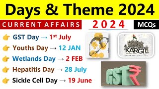 Days And Themes 2024 Current Affairs  2024 Days amp Theme Current Affairs  Important Days amp Theme [upl. by Nosduj]