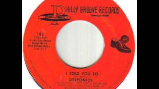 The Delfonics I Told You So [upl. by Nerua]