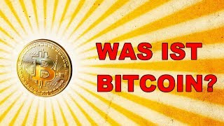 ▶ Bitcoin von Grund auf erklärt ◀  Bitcoin Erklärung  Was ist Bitcoin [upl. by Dahcir]