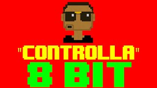 Controlla 8 Bit Remix Cover Version Tribute to Drake  8 Bit Universe [upl. by Oralla]