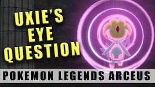 Pokémon Legends Arceus Uxies question how many eyes Trial of Lake Acuity Cavern [upl. by Anemix]