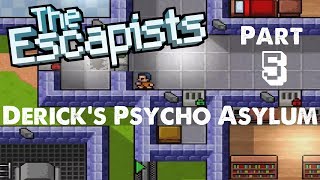 Dericks Psycho Asylum Pt 5 Generator Access  The Escapists [upl. by Doran]