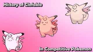 How GOOD was Clefable ACTUALLY  History Of Clefable in Competitive Pokemon Gens 16 [upl. by Adnawak607]