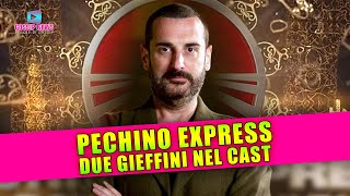 Pechino Express Due Gieffini Nel Cast [upl. by Alliber743]