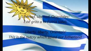 Uruguayan National Anthem  quotOrientales La Patria O La Tumbaquot ESEN [upl. by Deland366]