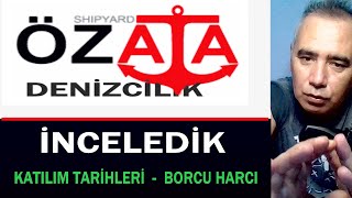 Halka Arz İnceleme  Öz Ata Denizcilik  Finansal Tablo Ve Katılım Tarihleri [upl. by Akaenahs]