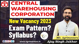 CENTRAL WAREHOUSING CORPORATION  New Vacancy 2023  Exam Pattern  Syllabus [upl. by Hofstetter]