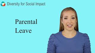 Learn about Parental Leave  May Diversity Calendar by Diversity for Social Impact [upl. by Edasalof250]