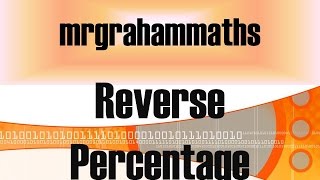 National 5 Maths Reverse Percentage [upl. by Naamana]