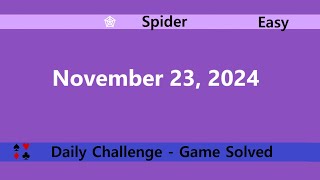 Microsoft Solitaire Collection  Spider Medium  November 23 2024  Daily Challenges [upl. by Zales]