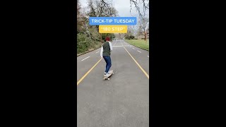 quot180 Stepquot Longboard Trick Tutorial  TrickTipTuesday [upl. by Ardied]