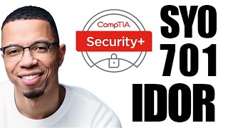 CompTIA Security SY0 701  Insecure Direct Object Reference  Zero To IT Hero [upl. by Kemeny]