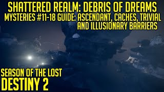 Mysteries 1118 Guide Ascendant Caches Illusionary  Debris Of Dreams  Destiny 2 [upl. by Licha]