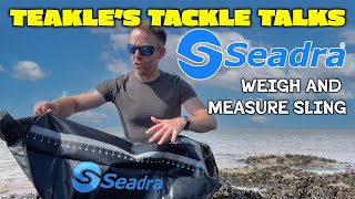 Teakles Tackle Talks Seadra Weigh amp Measure Sling [upl. by Nace]