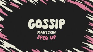 Måneskin  GOSSIP ft Tom Morello sped up  lyrics [upl. by Ailb]