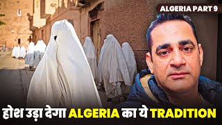 Unbelievable Algerian Traditions Ghardaia Algeria  Travelling Mantra  Algeria Part 9 [upl. by Sabanrab927]