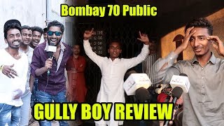 Gully Boy Bantai Review  Bombay 70 Public  Day 02 Review [upl. by Eniledam8]