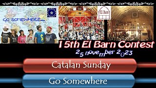 CATALAN SUNDAY  Go Somewhere [upl. by Vite]