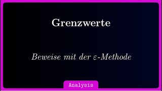 Grenzwert der Summe der Folgen  Summe der Grenzwerte  Beweise mit der EpsilonMethode [upl. by Lorens]