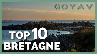 Les 10 lieux immanquables de Bretagne [upl. by Enidan]