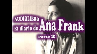 El diario de Ana Frank 23 [upl. by Ediva]