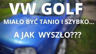 NAPRAWA GOLFA  A MIAŁO BYĆ TAK PIĘKNIE [upl. by Ilsel]