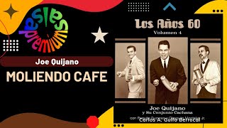 🔥MOLIENDO CAFE por JOE QUIJANO  Salsa Premium [upl. by Nibram]