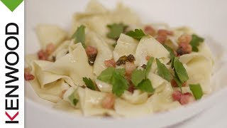 Pappardelle Recipe  Demonstrated with Kenwood Chef [upl. by Apthorp]