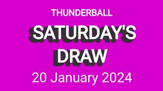 Thunderball Draw Results 20 January 2024  Thunderball Draw Live [upl. by Reuven]