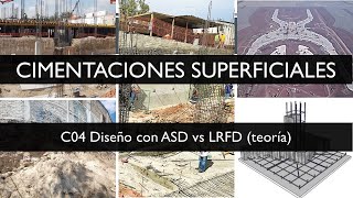 Cimentaciones Superficiales  S04 Diseño con ASD vs LRFD Teoría [upl. by Pierpont882]