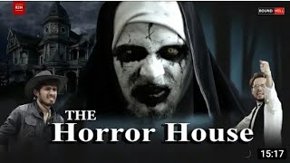 The horror house  round 2 hell new video  Round2hell the horror house [upl. by Daye493]