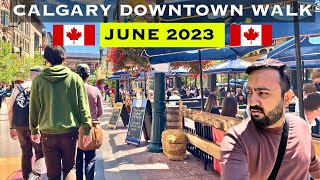 Calgary Downtown Walking Tour in June 2023 on a Thursday Afternoon  calgary alberta canada [upl. by Hirza]